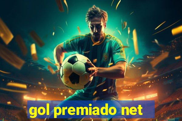 gol premiado net - Riches